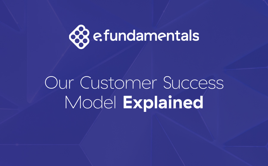 e.fundamentals customer success model
